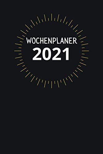Wochenplaner 2021: kalenderbuch 2021 A5 | 1 woche 2 seiten