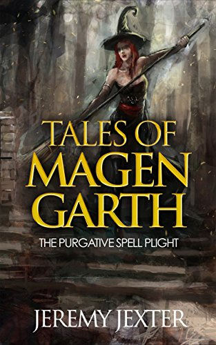 Tales of Magen Garth: The Purgative Spell Plight
