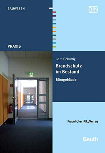 Brandschutz im Bestand: Bürogebäude (Beuth Praxis)