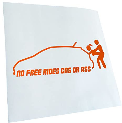 Kiwistar - Autoaufkleber - matt Orange - 60x21cm No Free Rides - Gas or Ass Aufkleber für Auto, Laptop, Fahrrad, LKW, Motorrad Mehrfarbig JDM Decal Racing