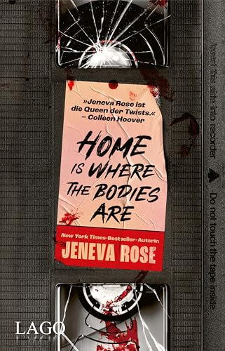 Home Is Where The Bodies Are: Ein fesselnder Thriller der Millionen-Bestsellerautorin Jeneva Rose über Familiengeheimnisse, Lügen und ein ungelöstes Verbrechen (German Edition)