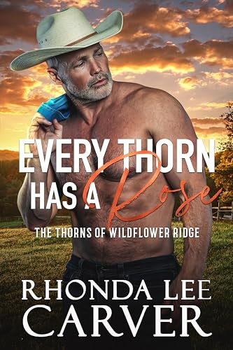 Every Thorn Has A Rose (The Thorns of Wildflower Ridge Book 1) (English Edition)