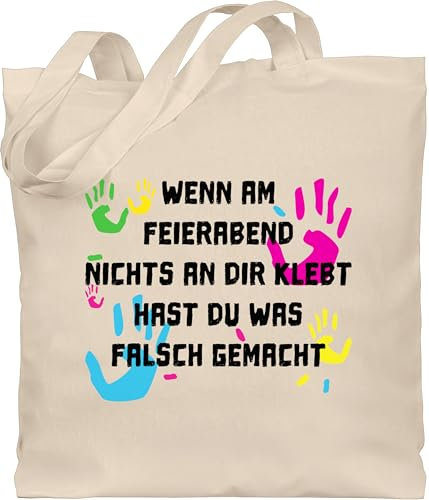 Shirtracer Baumwolltasche - Taschen - Wenn am Feierabend nichts an dir klebt I Erzieher Geschenk Erzieherin Geschenke - Unisize - Naturweiß - abschiedsgeschenk kita erziehertaschen für kindergärtner