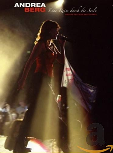 Andrea Berg - Eine Reise durch die Seele