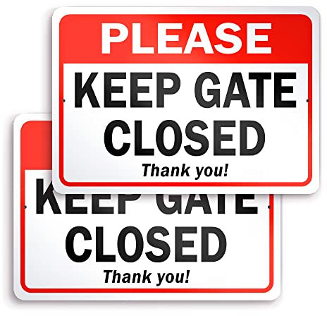 2 PC Please Keep Gate Closed Sign - 7x10 Aluminum - Keep Gate Locked - Close the Gate Sign