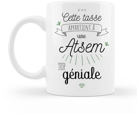 Encre et créations Mug céramique - Cette tasse appartient à une Atsem trop géniale
