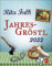 Jahresgröstl - Tagesabreißkalender zur Krimi-Reihe - Kalender 2022 - Heye-Verlag - Rita Falk - Tischkalender mit Kult-Kommissar Eberhofer - 12,5 cm x 16 cm