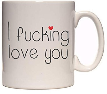 DottsMusic I F##King Love You - Romantic 11 Oz Ceramic Mug/Cup