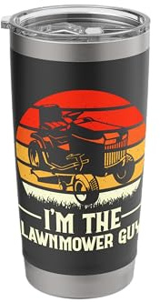 I'm The Lawnmower Guy Stainless Steel Insulated Tumbler