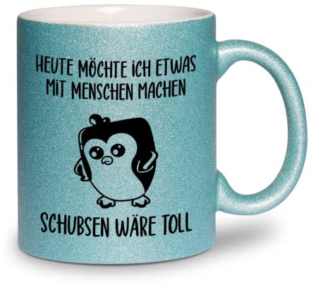 glitzertassen.de® | Heute möchte ich etwas mit Menschen machen | Tasse mit Glitzer | Geschenkidee | Pinguin | Türkis