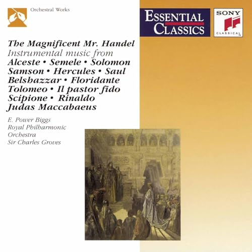 The Magnificent Mr. Handel (Essential Classics)