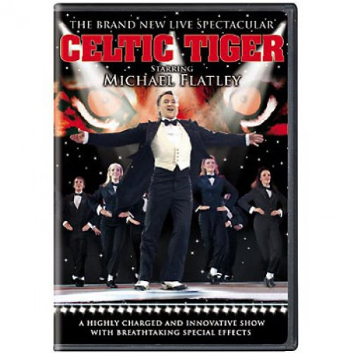 Michael Flatley's Celtic Tiger [DVD]