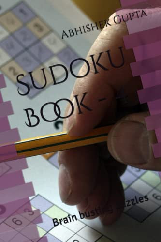 Sudoku Book - 4: Brain busting puzzles
