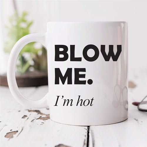 60 Second Makeover Limited Blow Me I'm Hot Mug Funny Novelty Romantic Valentines Cup Ceramic