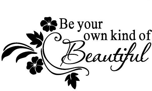 Be You Own Kind of Beautiful - MERYSAN Wall Decal Sticker Quotes, Removable DIY Saying Wallpaper Peel and Stick Home Decor for Kids Bedroom Living Room Dressing Room Gift (23×11inch, Black)