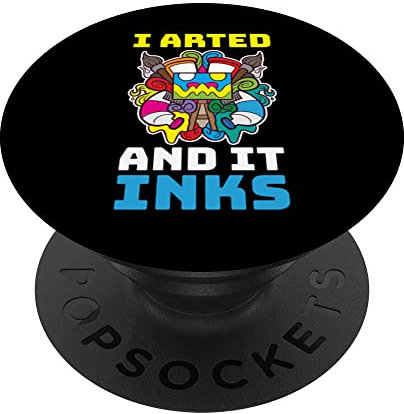 I Arted And It Inks Künstler PopSockets mit austauschbarem PopGrip