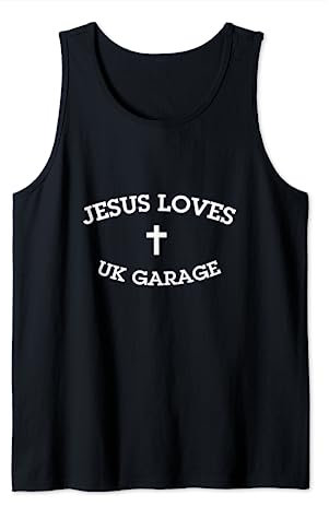 Jesus Loves UK Garage Tank Top