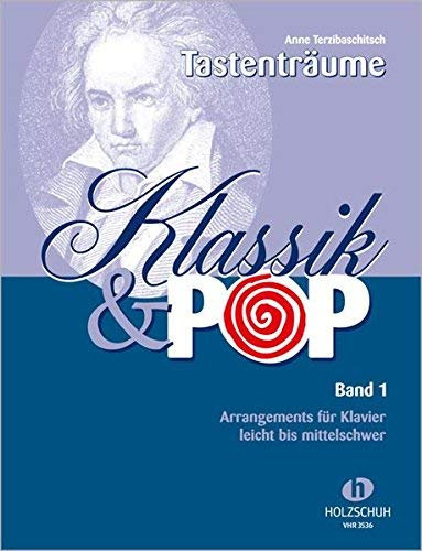 Klassik & Pop Band 1 - Arrangements für Klavier, leicht bis mittelschwer von Anne Terzibaschitsch (1. März 2000) Musiknoten
