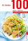 100 Rezepte - Vegetarisch: aus 1000 Rezepte - gut und günstig