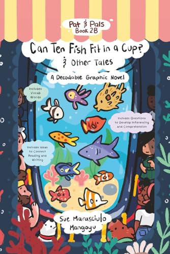 Can Ten Fish Fit in a Cup? & Other Tales: A Decodable Graphic Novel (Pat & Pals, Band 4)