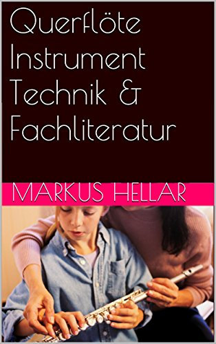 Querflöte Instrument Technik & Fachliteratur