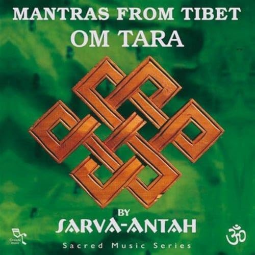 Om Tara: Mantras from Tibet
