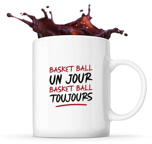 Otshirt Tasse Basket ball toujours | Mug | Idée Tasse Personnalisable Cadeau Anniversaire Fête Original Famille Travail Départ Collègue Retraite Noël.
