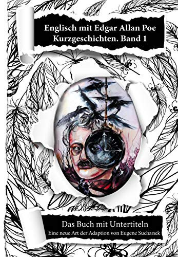 Edgar Allan Poe. Kurzgeschichten. Band 1: Englisch lesen · Lesefluss ohne Wörterbuch · A2–B1 · Englisch–Deutsch (Englisch mit Edgar Allan Poe. Kurzgeschichten)