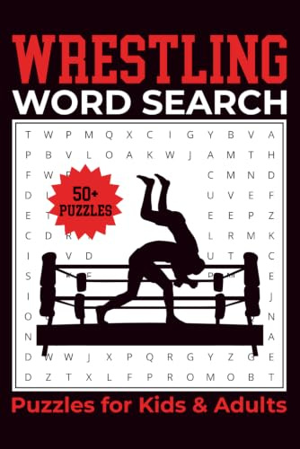 Wrestling Word Search Puzzle Book: Word Searches About Wrestling | 6x9 Inches, 110 Pages | 50+ Puzzles