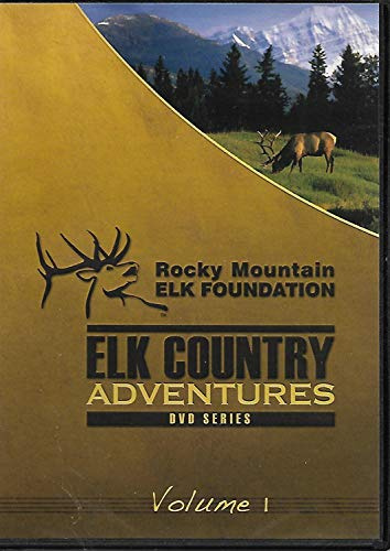 Elk COuntry Adventures DVD Series Volume 1 - Rocky Mountain Elk Foundation