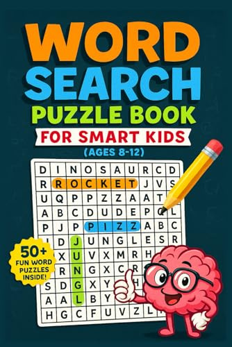 Word Search Puzzle Book for Smart Kids Ages 8-12: Boost Vocabulary, Spelling & Reading Comprehension Through Fun Brain Games. (The Clever Kids’ Puzzle Book Series, Band 2)