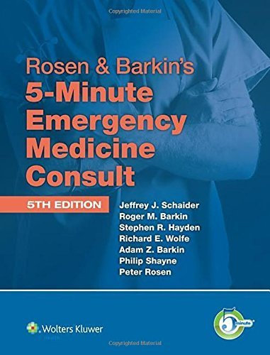 Rosen & Barkin's 5-Minute Emergency Medicine Consult Standard Edition: 10-day Enhanced Online Access + Print (The 5-Minute Consult Series) (2014-09-29)