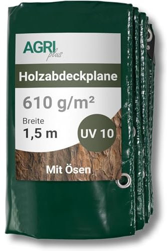 AGRI plus Holzabdeckplane 1,5 x 15 m I 610 g/m² PVC Gewebeplane mit ringsum Randverstärkung I Holzplane für langfristige Abdeckungen I Wetterfest & 10 Jahre UV-beständig
