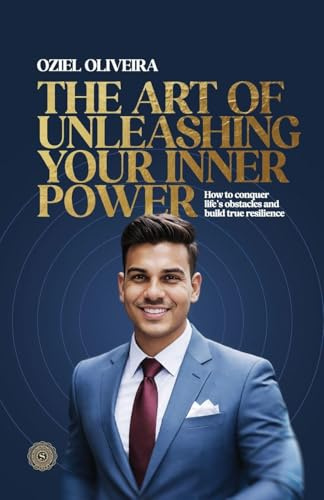 The Art of Unleashing Your Inner Power