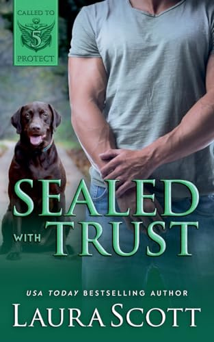 Sealed with Trust (Called to Protect, Band 5)