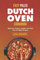 EASY PALEO DUTCH OVEN COOKBOOK: Delicious, Classic, Healthy and Easy One Pot Meal Recipes