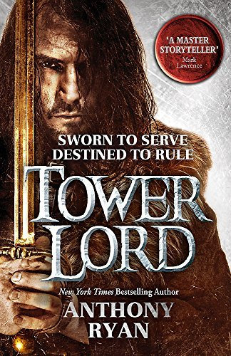 Tower Lord: Book 2 of Raven's Shadow by Anthony Ryan(2015-02-12)
