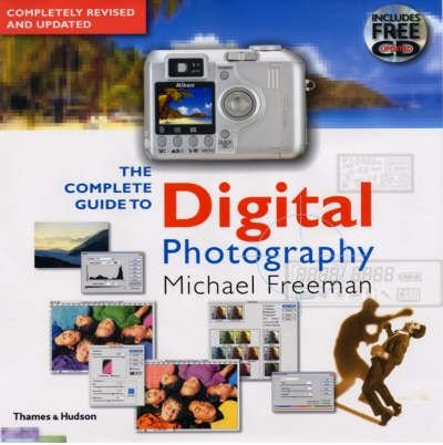 [(The Complete Guide to Digital Photography )] [Author: Michael Freeman] [Sep-2003]