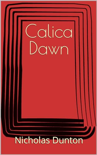 Calica Dawn (English Edition)