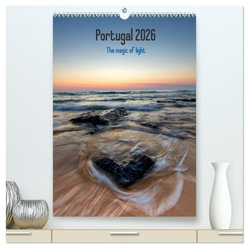 Portugal - Die Magie des Lichts (hochwertiger Premium Wandkalender 2026 DIN A2 hoch), Kunstdruck in Hochglanz (CALVENDO Natur)