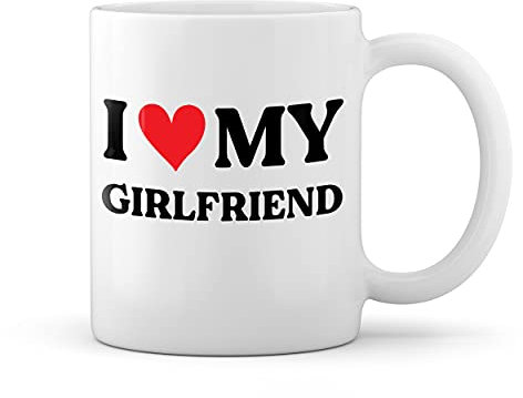 I Love My Girlfriend White Coffee Mug