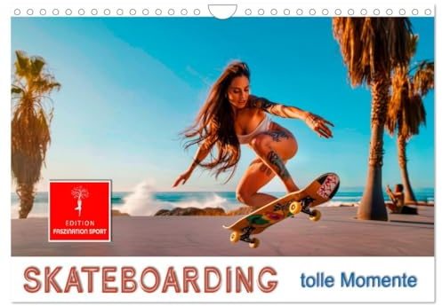 Skateboarding - tolle Momente (Wandkalender 2026 DIN A4 quer), CALVENDO Monatskalender: Eine schwierige Sportart, aber auch eine der Schönsten. (CALVENDO Sport)