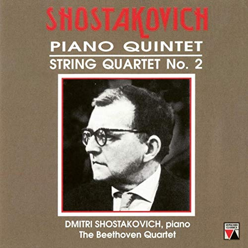 Shostakovich: Piano Quintet, Op. 57, String Quartet No. 2, Op. 68