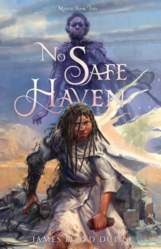 No Safe Haven (Malitu, Band 2)