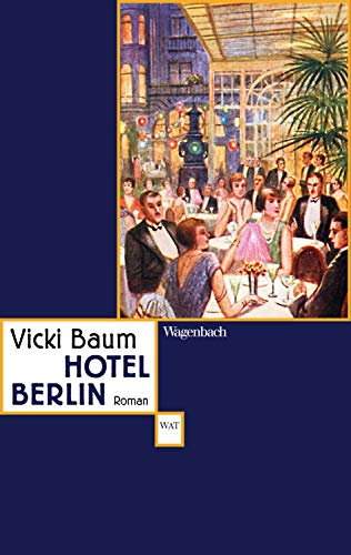 Hotel Berlin (Wagenbachs andere Taschenbücher)