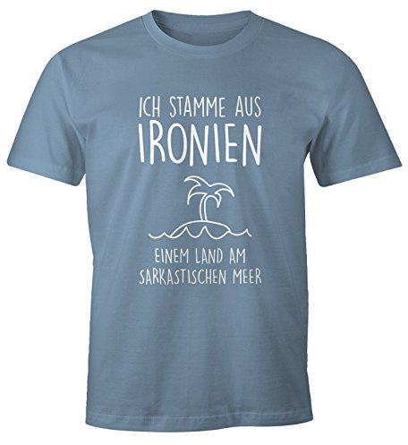 MoonWorks® Herren T-Shirt Ich stamme aus Ironien einem Land am sarkastischen Meer Fun-Shirt Spruch Stone-Blue XL