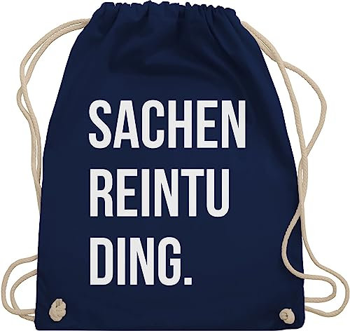 Shirtracer Turnbeutel Rucksack - Festival Zubehör - Sachenreintuding I Sachen Reintu Ding I - Unisize - Navy Blau - hipster bag festival-bag geschenk weihnachten tu beutel