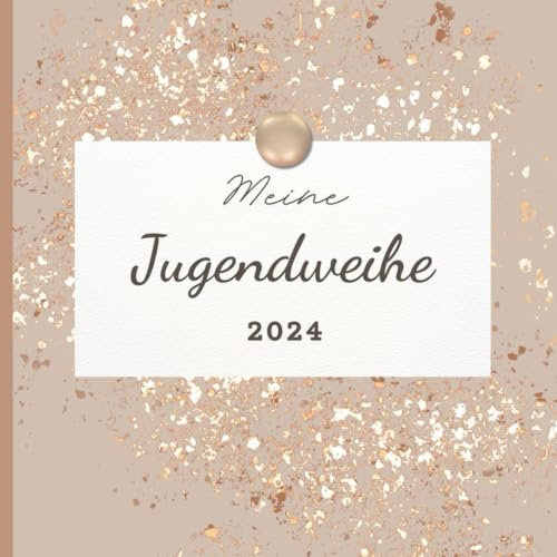 Jugendweihe 2024: Meine Jugendweihe Gästebuch 2024| Tolles Geschenk für Jungen, Mädchen, Teenager