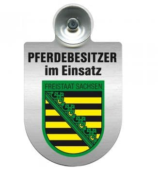 Einsatzschild mit Saugnapf - Pferdebesitzer im Einsatz - 393830 incl. Regionenwappen nach Wahl Farbe Region Freistaat Sachsen