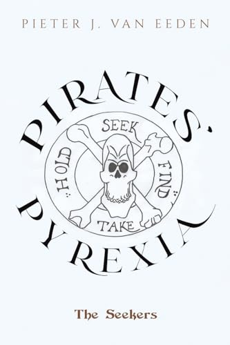 Pirates' Pyrexia: The Seekers